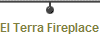 El Terra Fireplace